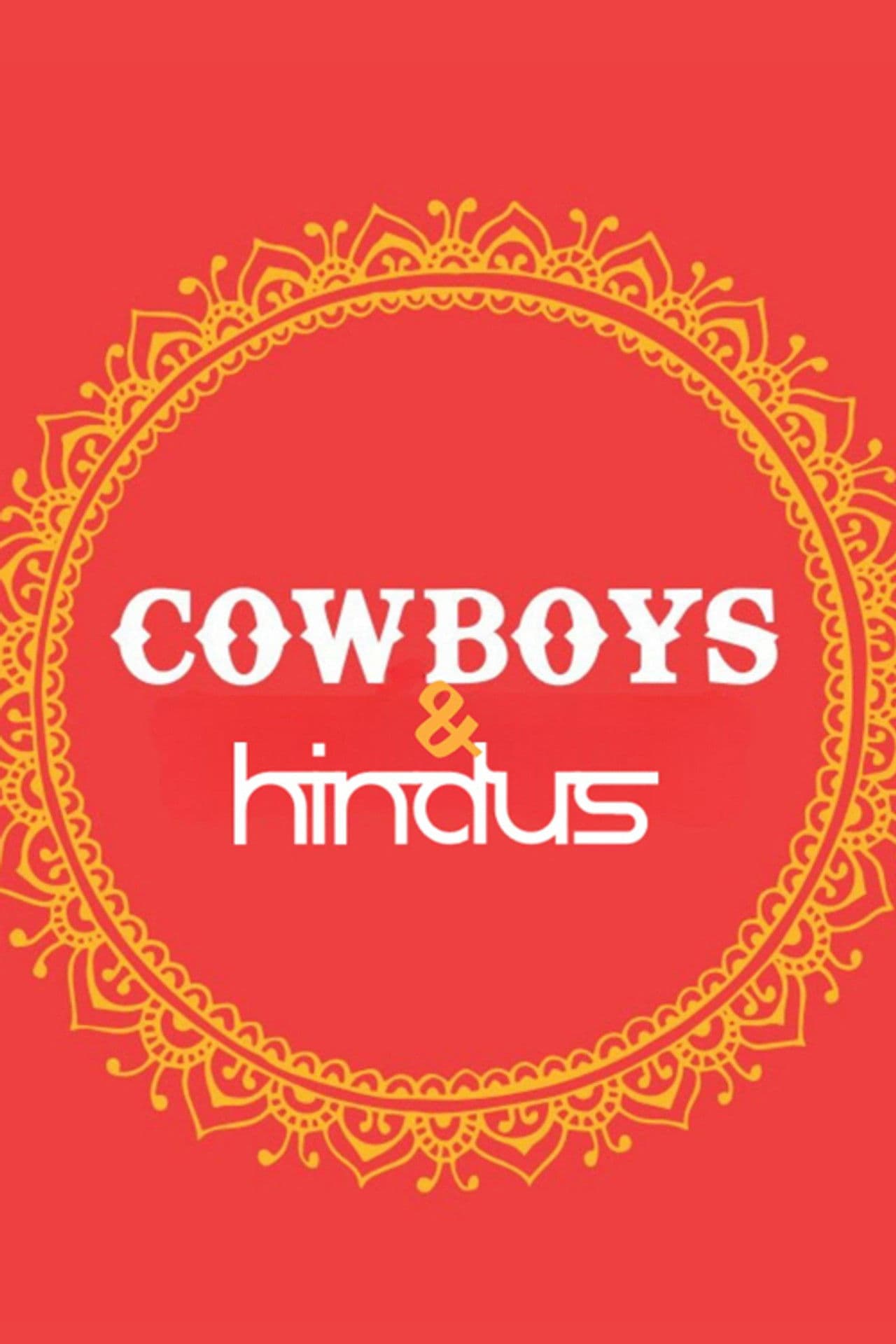 Cowboys and Hindus