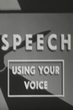 Speech: Using Your Voice