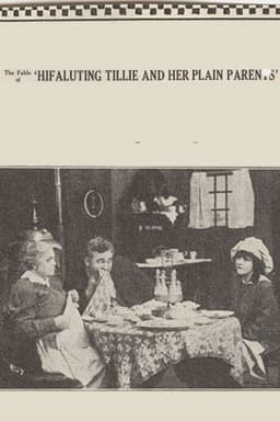 Hifaluting Tillie and Her Plain Parents