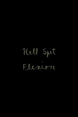 Hell Spit Flexion