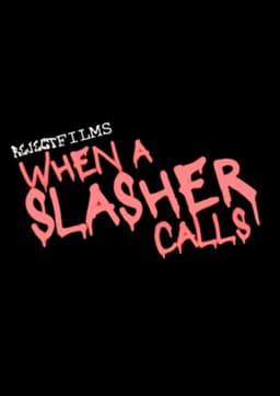 When A Slasher Calls