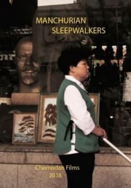 Manchurian Sleepwalkers