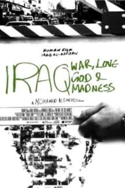 Iraq: God, Love, War & Madness
