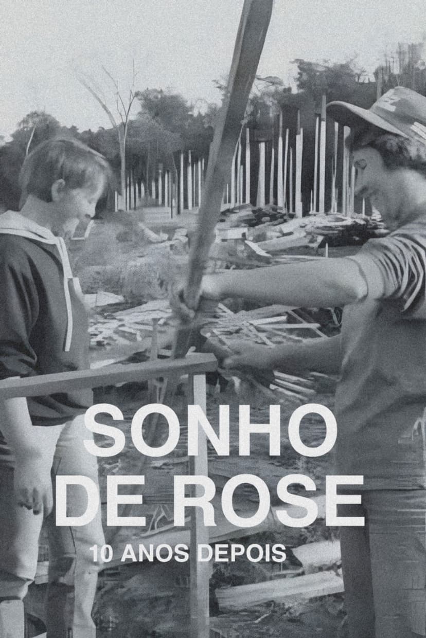 O Sonho de Rose: 10 Anos Depois