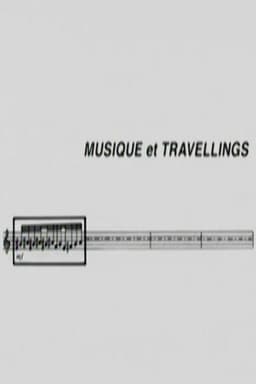 Musique et Travellings
