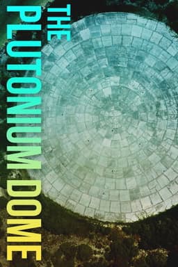 Sea Gypsies: The Plutonium Dome