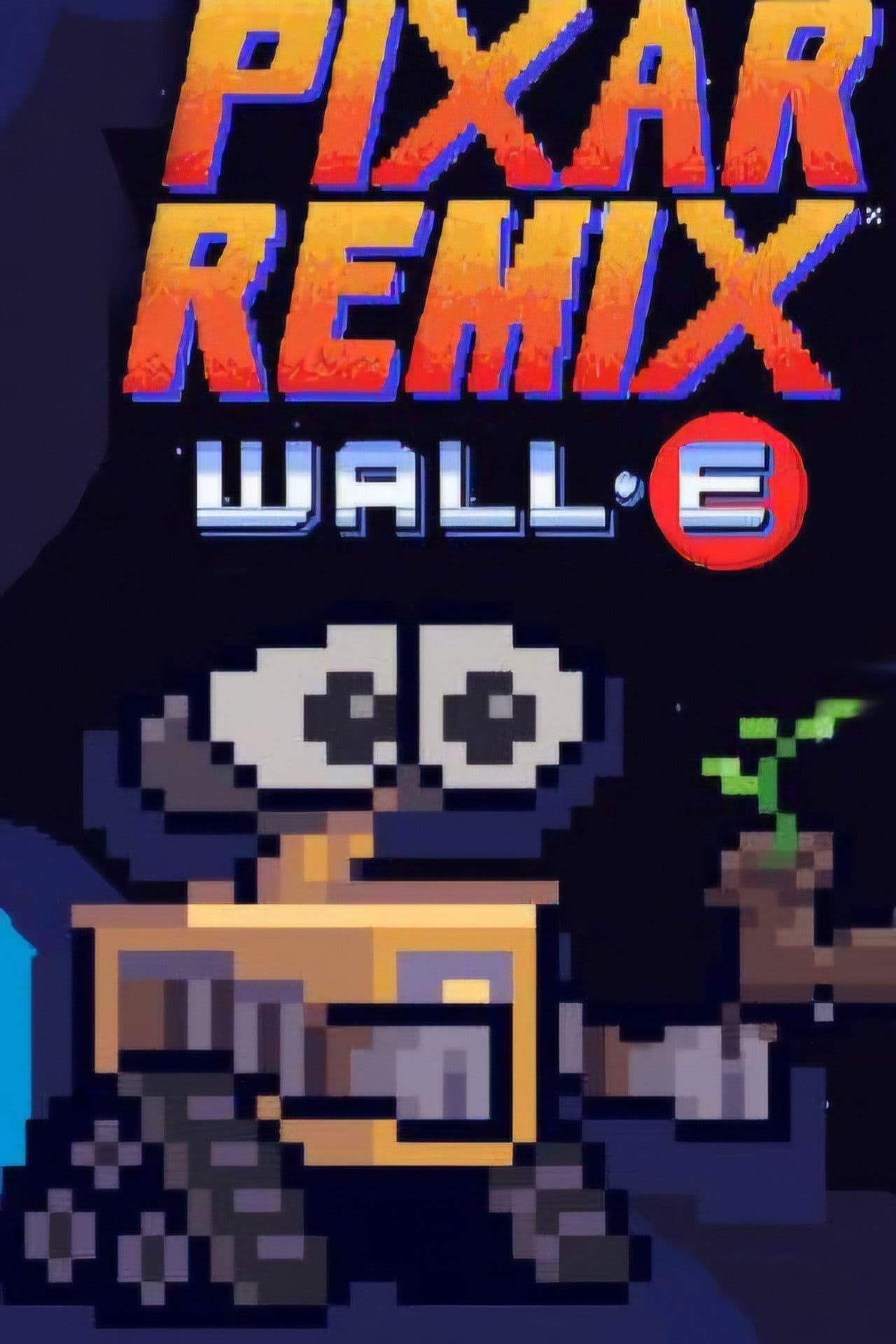 Pixar Remix: WALL·E in 16-Bit