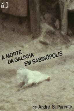A Morte da Galinha em Sabinópolis