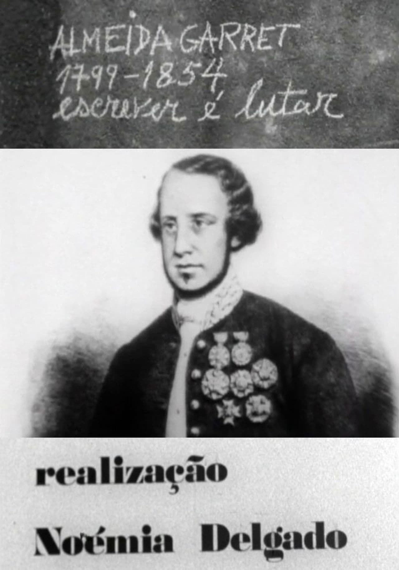 Almeida Garrett 1799-1854: Escrever é Lutar