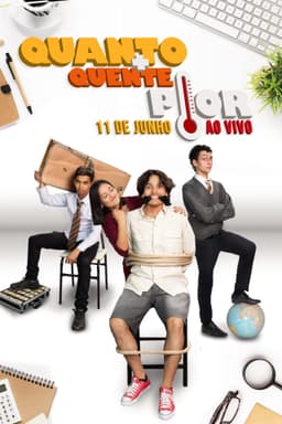 Quanto mais quente, pior!