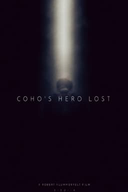 Coho's Hero Lost