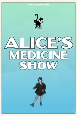 Alice's Medicine Show