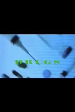 Drugs