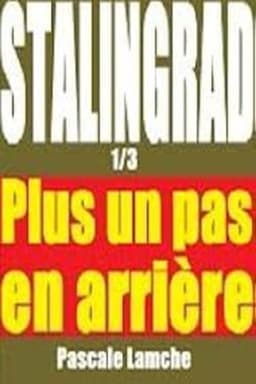 Stalingrad: Plus un pas en arrière