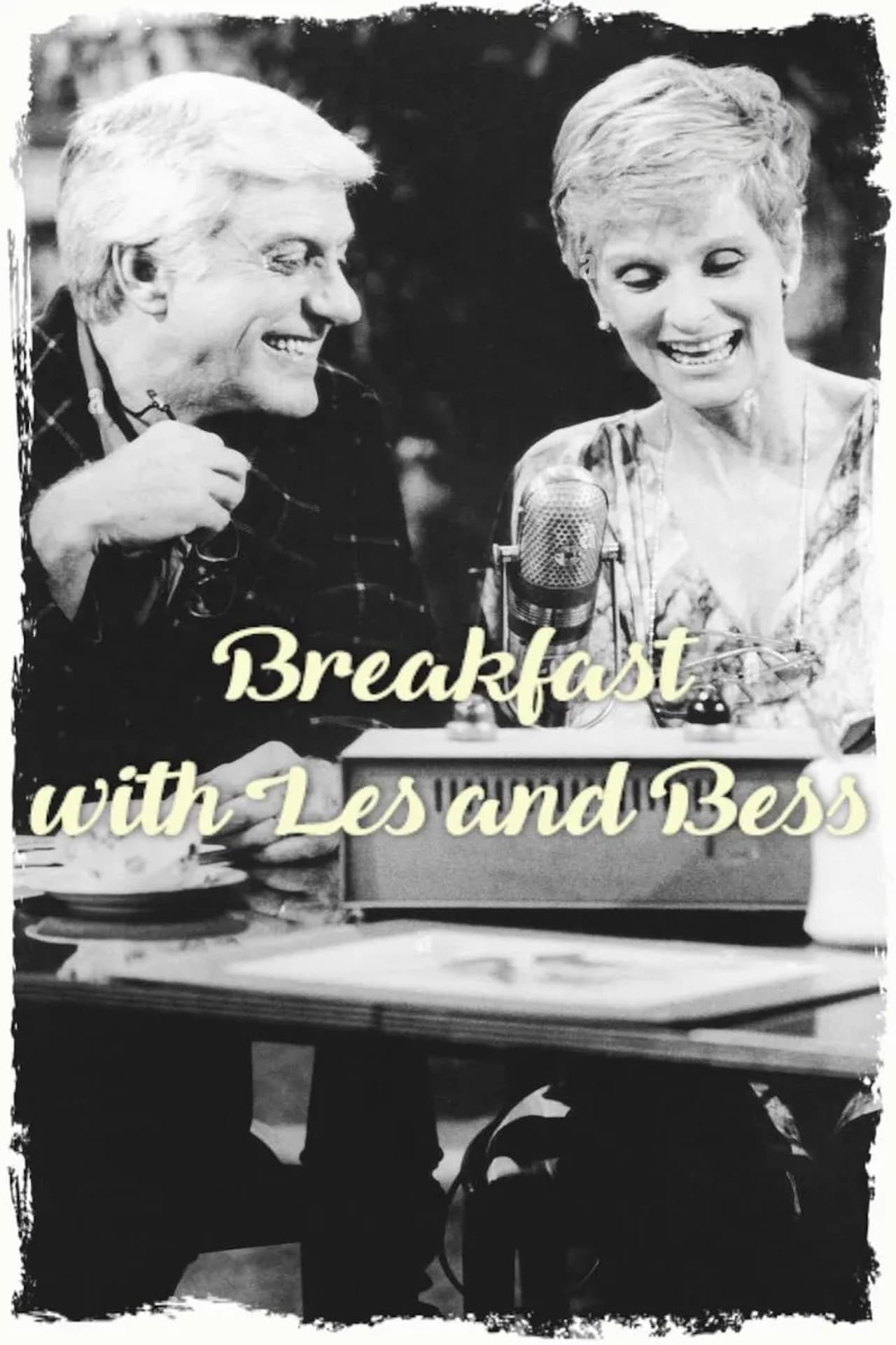 Breakfast with Les and Bess