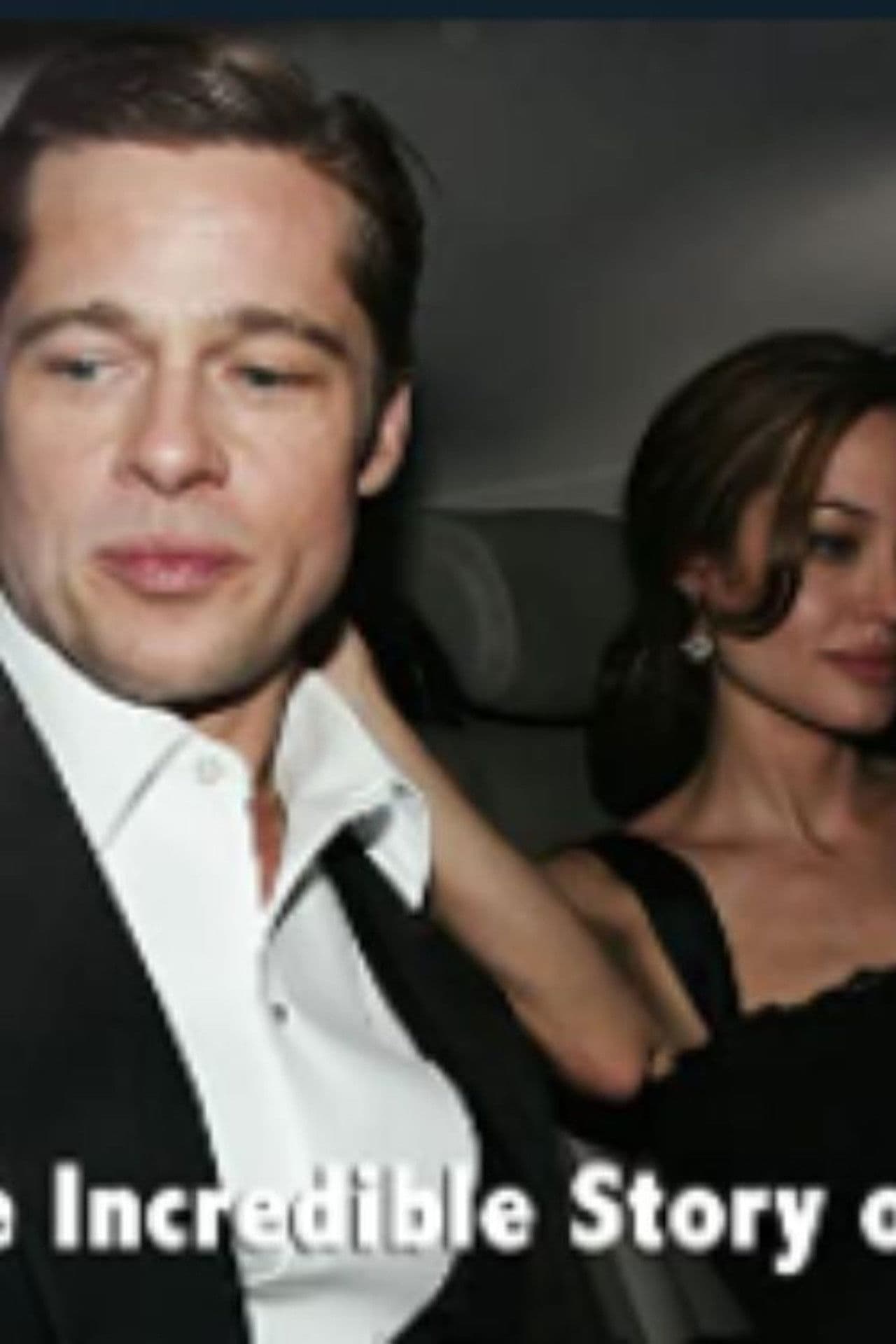 Broken: The Incredible Story of Brangelina