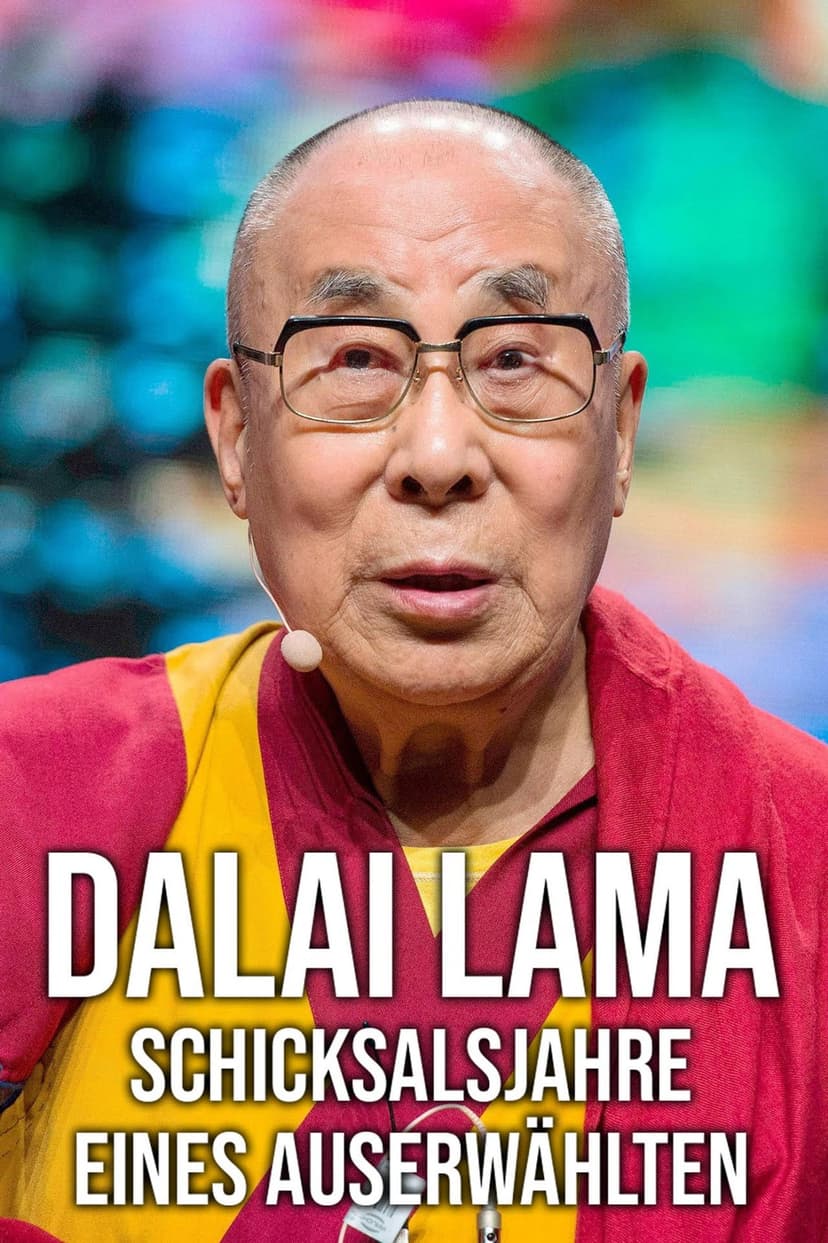 Dalai Lama - The Fateful Years of a Chosen One