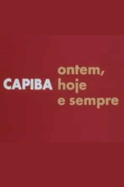 Capiba Ontem, Hoje e Sempre