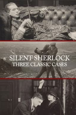 Silent Sherlock: Three Classic Cases