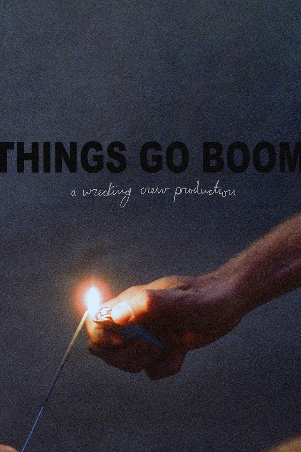 Things Go Boom