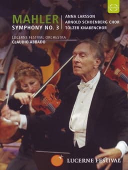 Lucerne Festival: Mahler - Symphony No. 3
