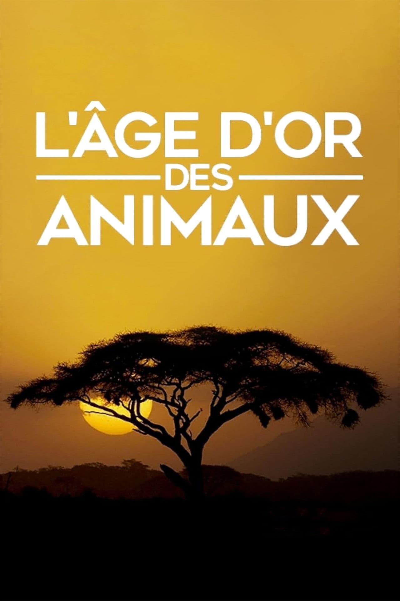 L'âge d'or des animaux