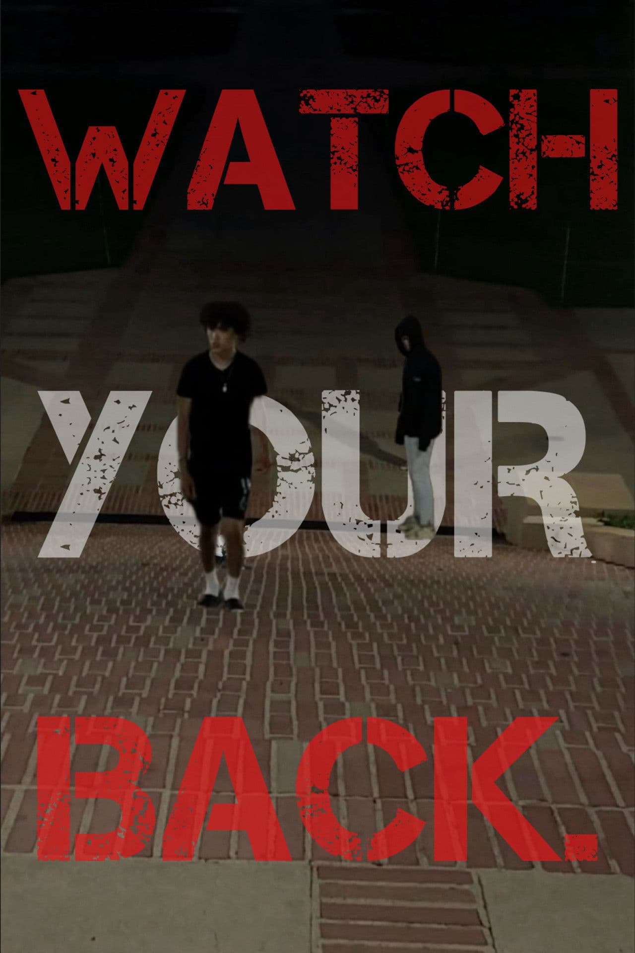 WATCH YOUR BACK