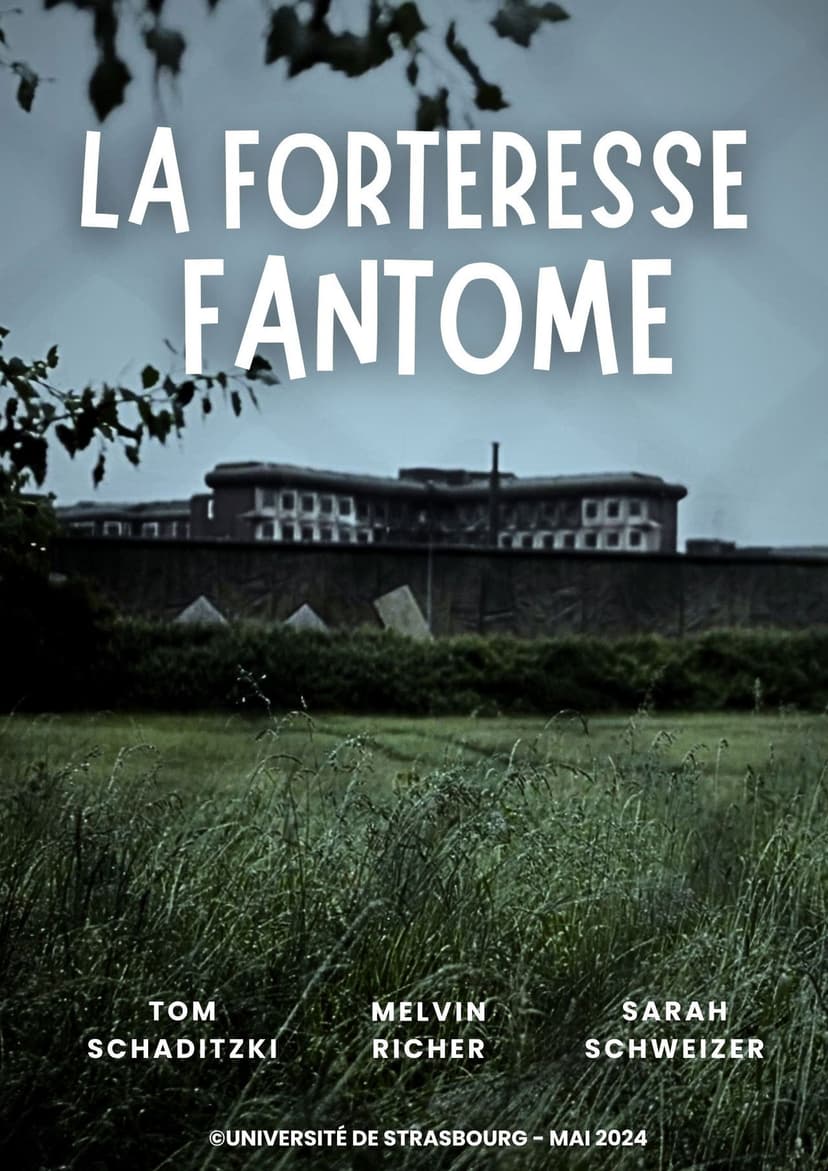 La Forteresse Fantôme