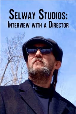 Selway Studios - Interview with A Director