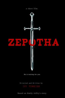 ZEPOTHA - The Short Film
