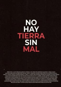No hay Tierra sin Mal