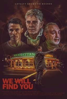 We Will Find You