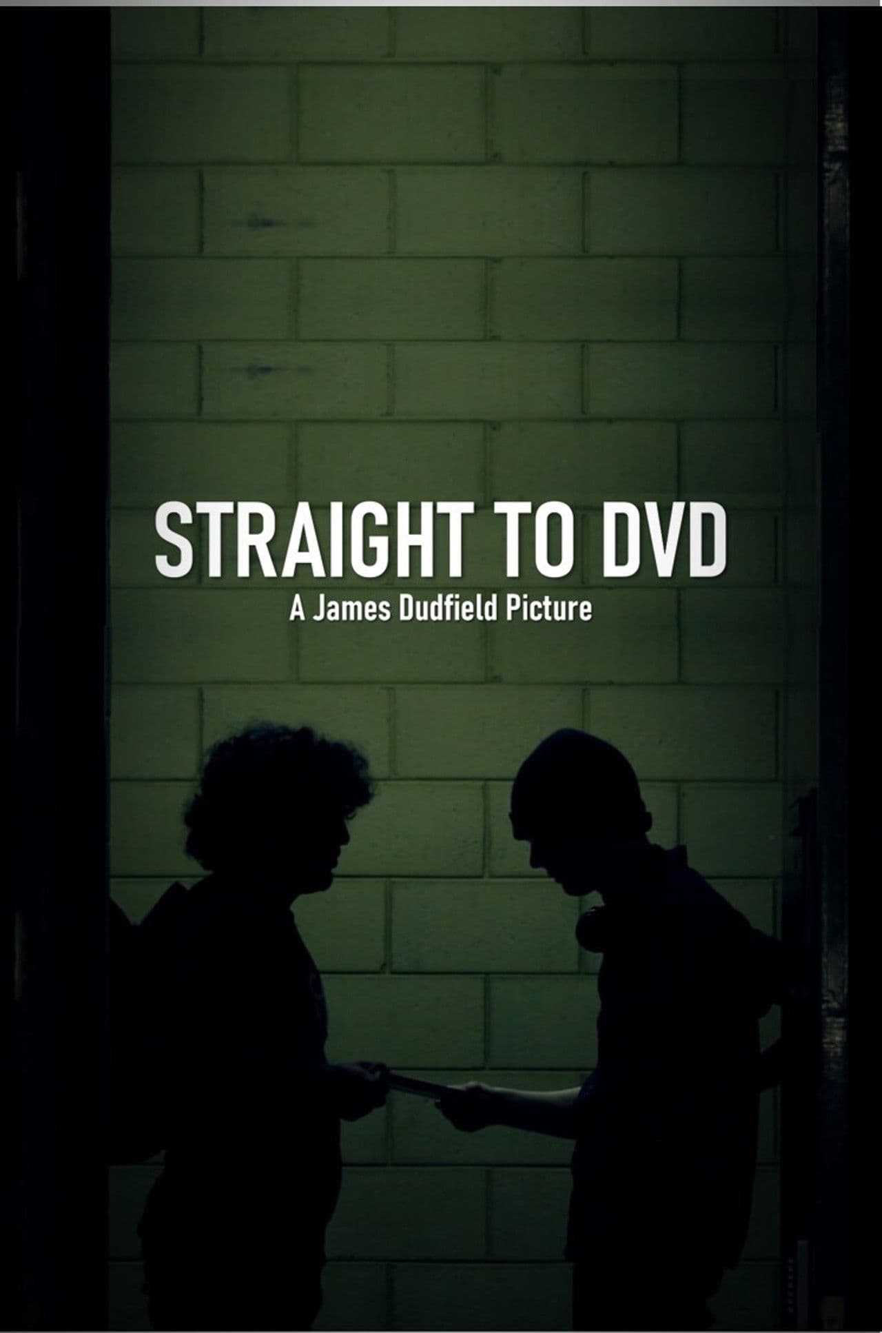 Straight to DVD