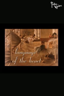 Picture Windows: Language of the Heart