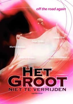 Het Groot Niet Te Vermijden: Off the Road again