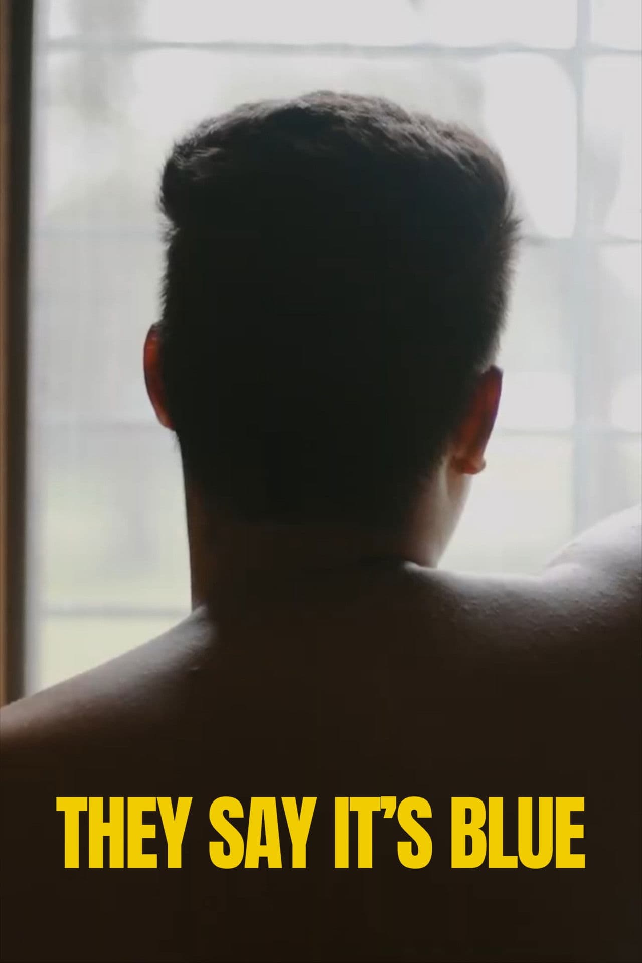 They Say It’s Blue