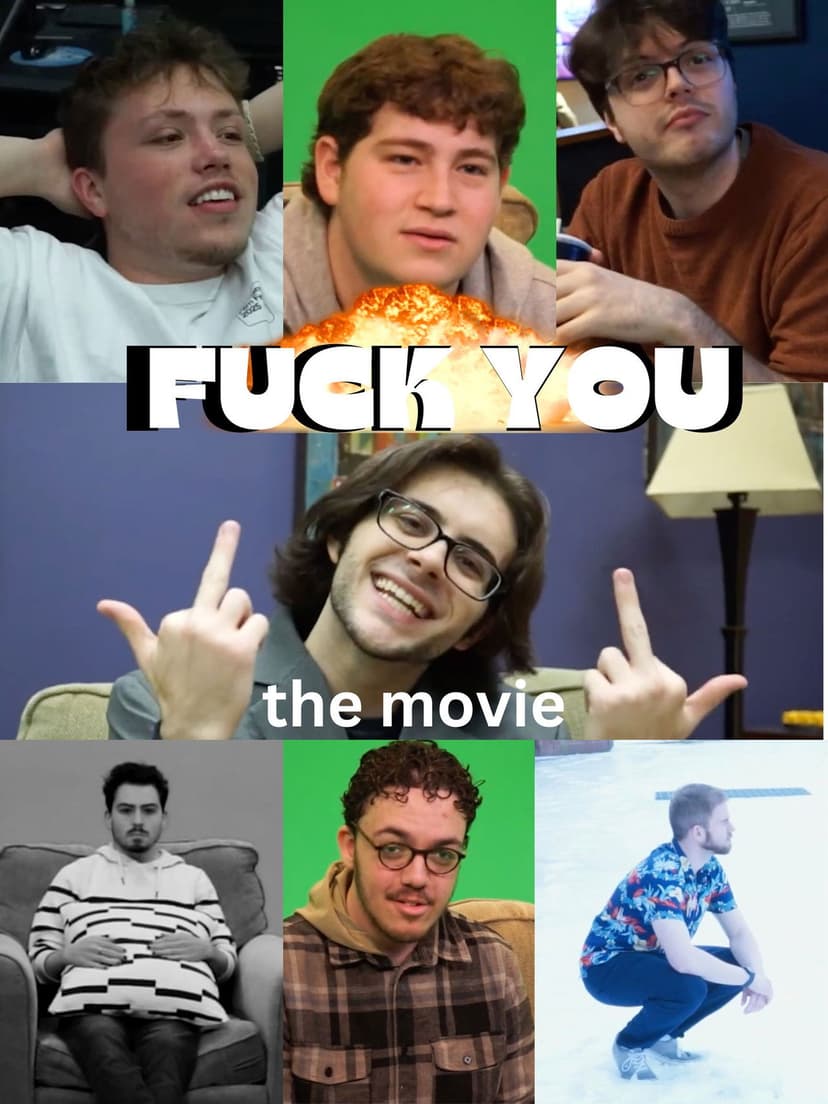 F**K YOU: the movie