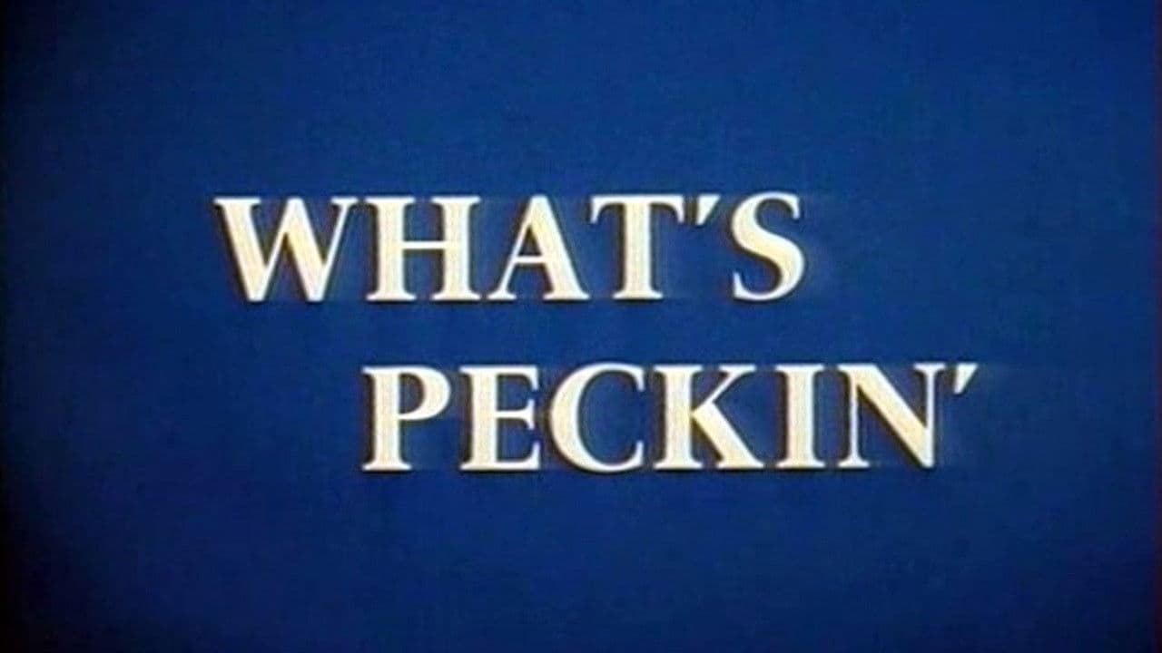 What's Peckin'