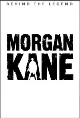 Morgan Kane: Behind the Legend