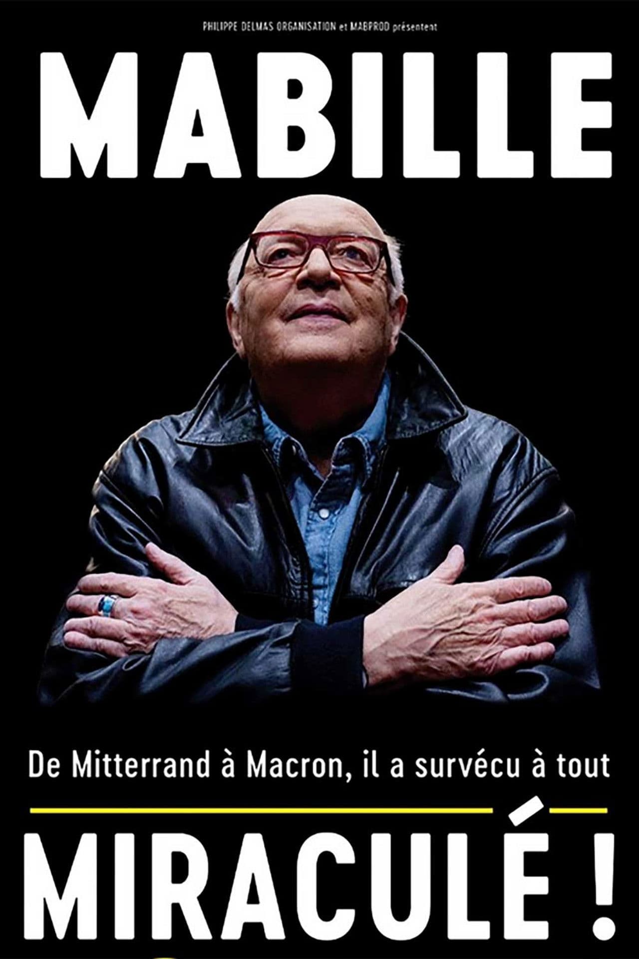 Bernard Mabille - Miraculé