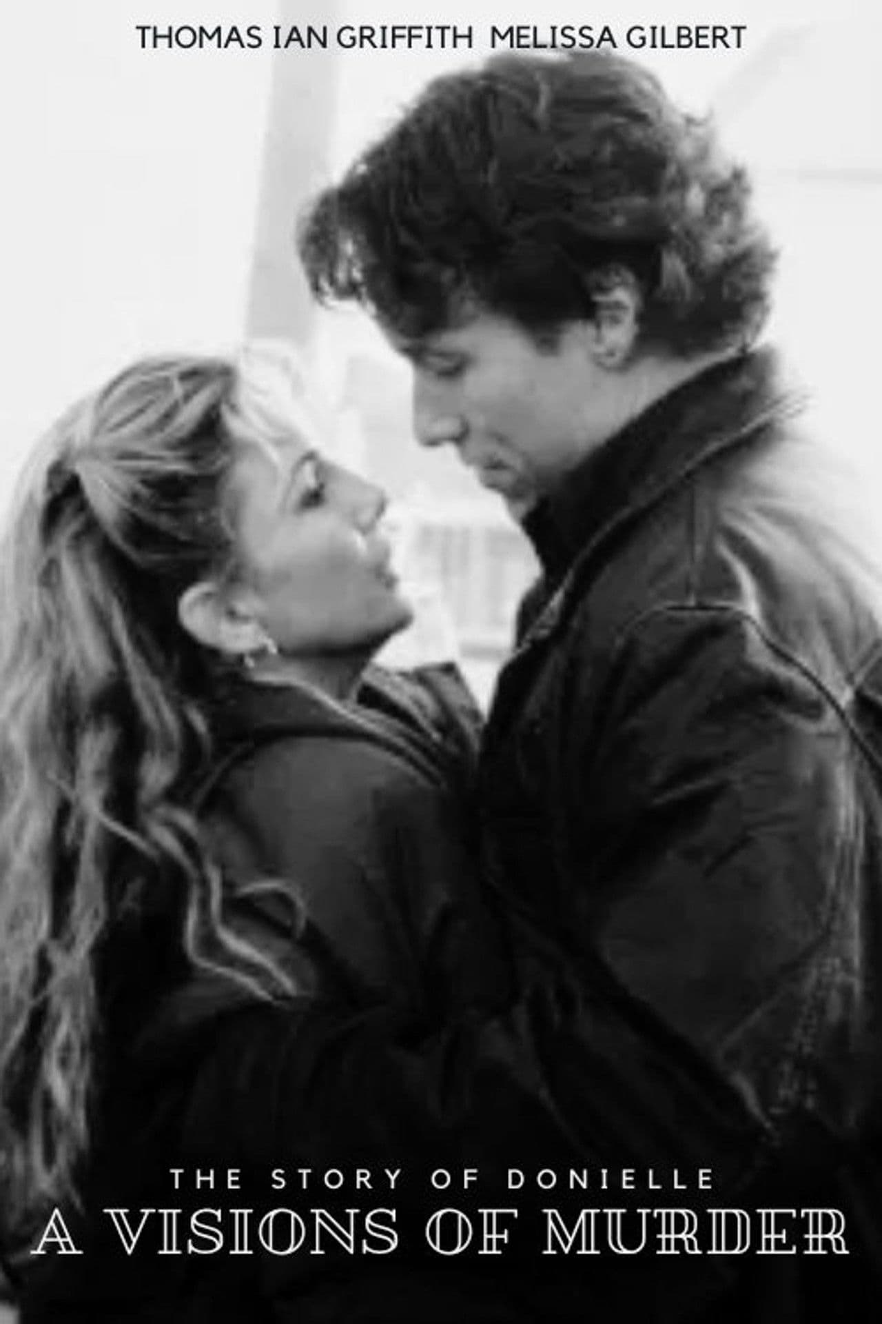 A Vision of Murder: The Story of Donielle