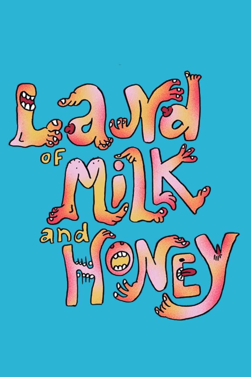 Land of Milk and Honey