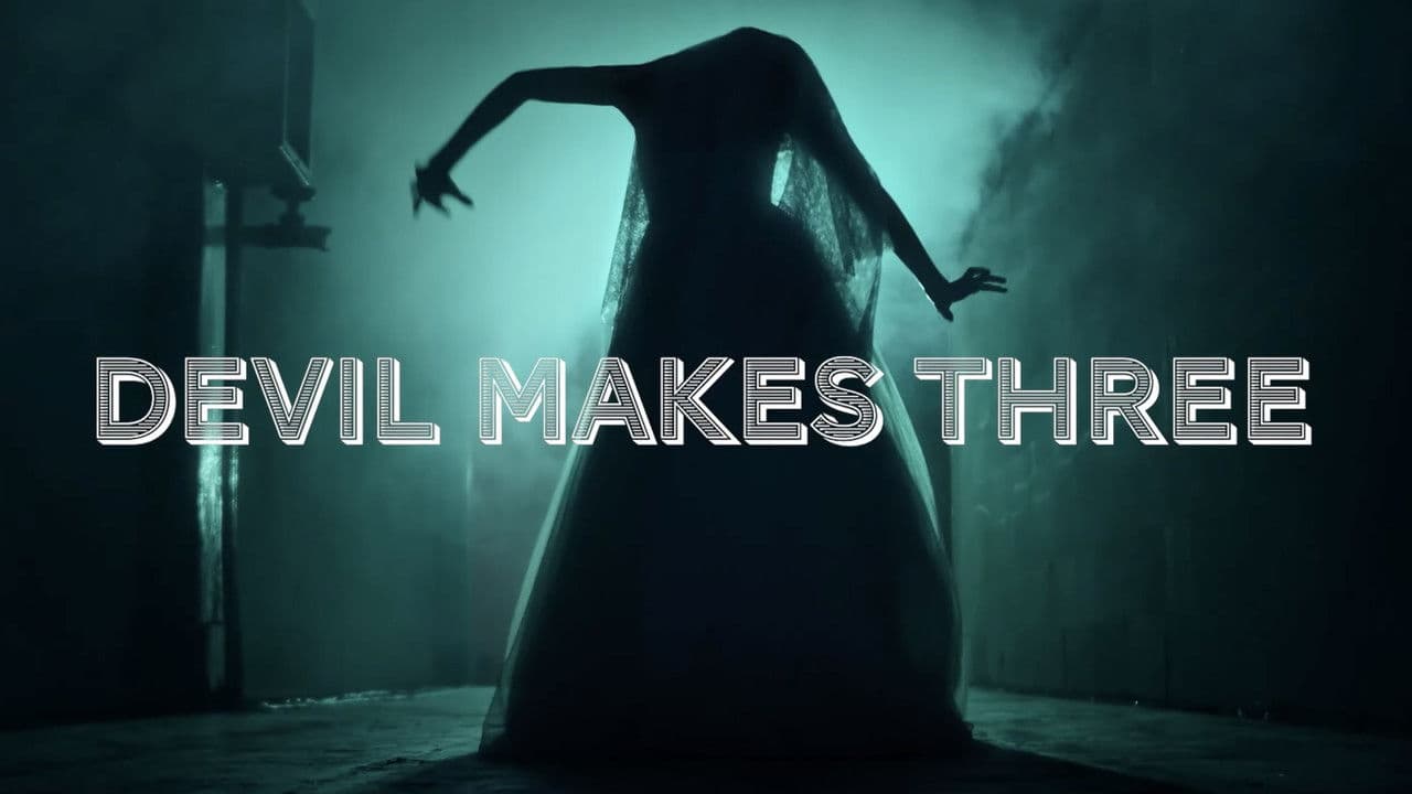 Devil Makes Three