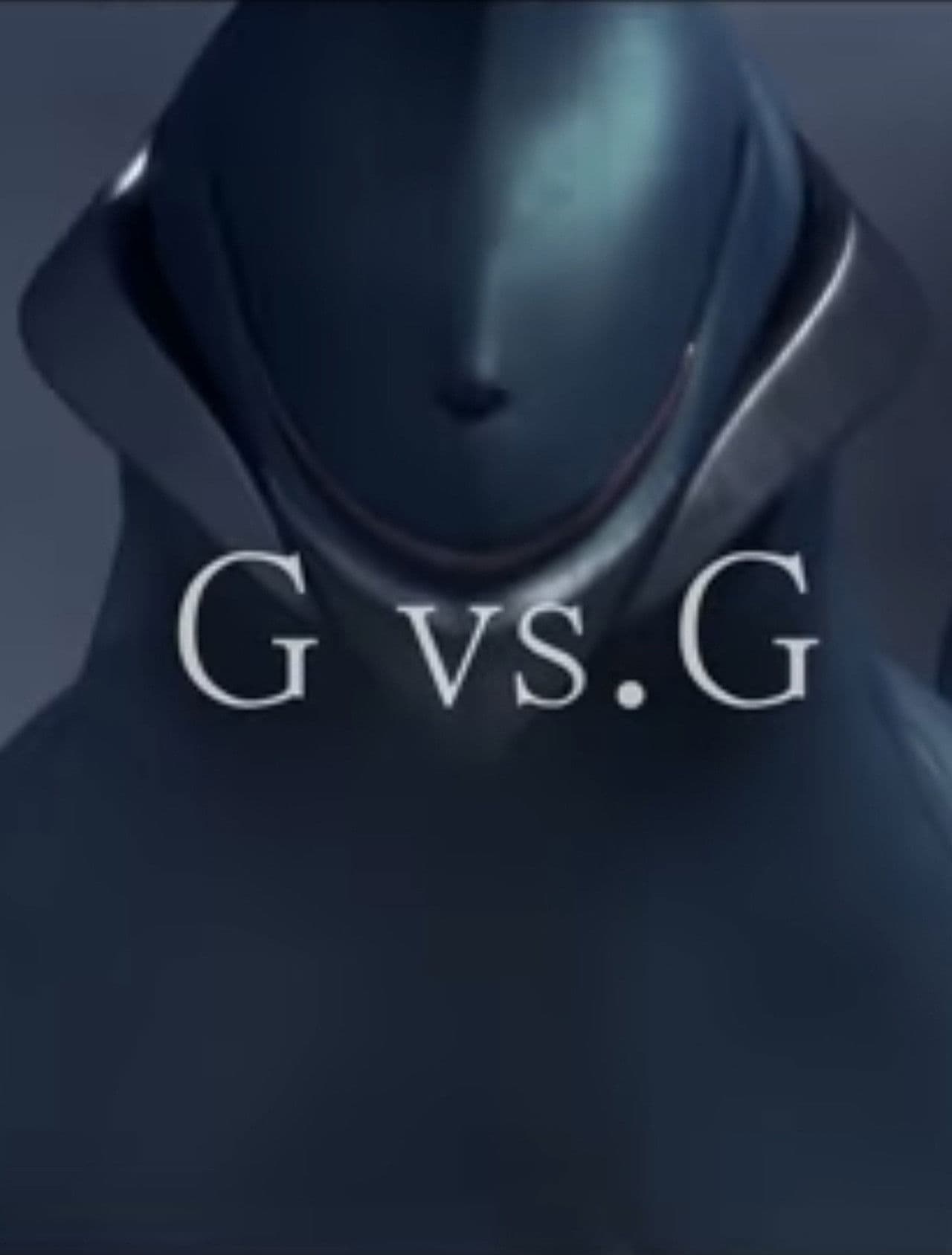 G vs. G