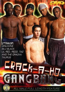 Crack-A-Ho Gang Bang