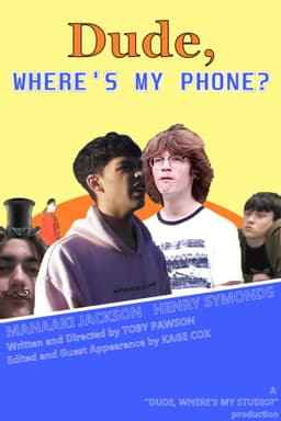 Dude, Where's My Phone?