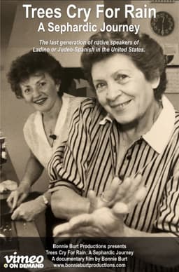 Trees Cry For Rain: A Sephardic Journey