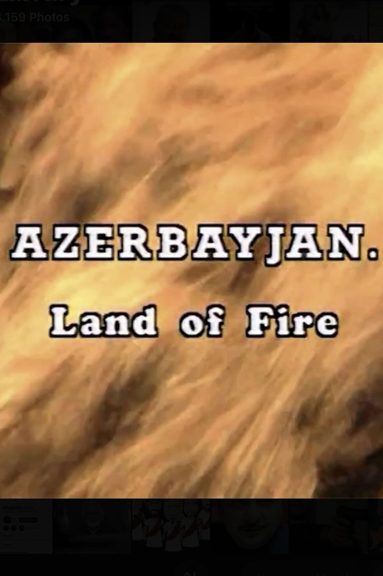 Azerbaijan. Land of Fire
