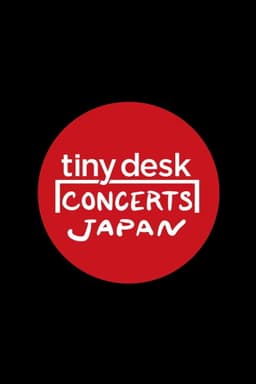 tiny desk concerts JAPAN