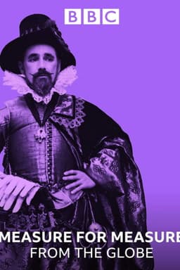 Measure for Measure: Live from the Globe